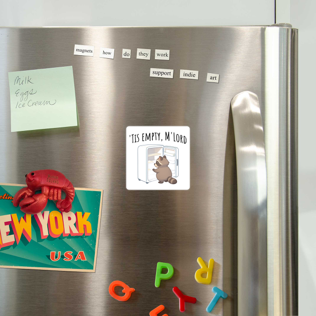 'Tis Empty, M'Lord, Cute Raccoon Medieval Twist on The Fridge Being Empty by Luxinda